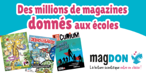 Le MagDON : 4 000 000 de magazines donnés aux élèves