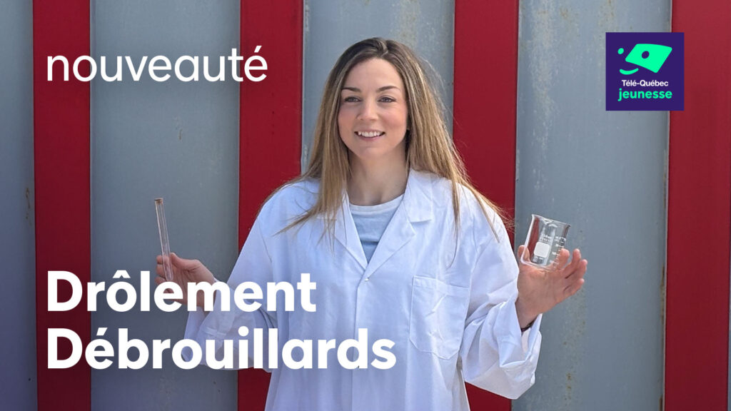 Entrevue avec biolovik (Vikie Pedneault), l&rsquo;animatrice de Drôlement débrouillards