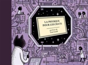 Couverture de la BD La physique pour les chats, de Tom Gauld.