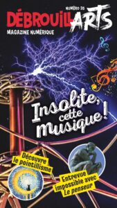 DébrouillARTS – Mars 2026 – Insolite, cette musique!