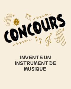 Concours: Invente un instrument de musique